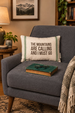 The Mountains Are Calling Pillow