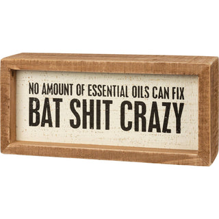 No Amount Of Essential Oils Can Inset Box Sign