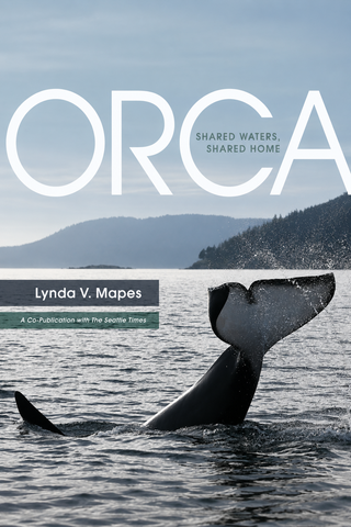 Orca: Shared Waters Shared Home
